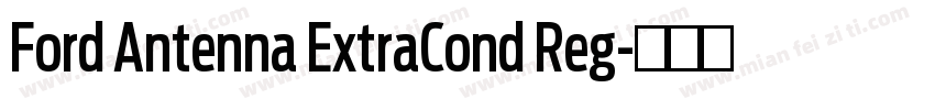 Ford Antenna ExtraCond Reg字体转换
